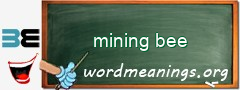 WordMeaning blackboard for mining bee